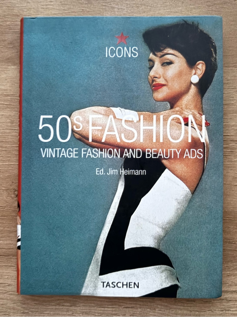50s Fashion: Vintage Fashion and Beauty Ads (Taschen) - Hardcover